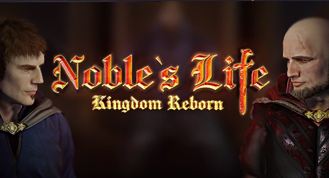Noble’s Life Kingdom Reborn